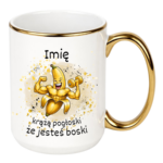 Kubek z dowolnym imieniem "Chodzą pogłoski, że jesteś boski"