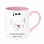 Kubek z dowolnym imieniem "Wiesz że cię nie (o)puszczę