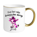 Kubek z dowolnym imieniem "Chcę być miła"