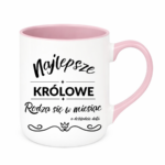 Kubek z dowolnym miesiącem i datą "Najlepsze królowe"
