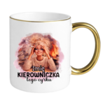 Kubek z dowolnym imieniem "Kierowniczka tego cyrku"