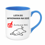 Lista do wykonania na dziś "Zupełnie nic"
