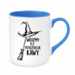 Kubek "Wiedźmy też potrzebują kawy"