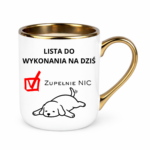 Lista do wykonania na dziś "Zupełnie nic"