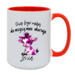 Kubek z dowolnym imieniem "Chcę być miła"