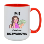 Kubek z dowolnym imieniem "Królowa rozwodowa"