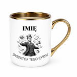 Kubek z dowolnym imieniem "Dyrektor tego cyrku"