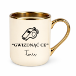 Kubek z dowolnym imieniem "Gwizdnąć Ci?"