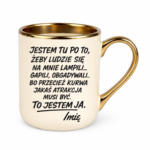 Kubek z dowolnym imieniem "to jestem ja"