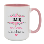 Kubek z dowolnym imieniem "Wnuczka ukochana"