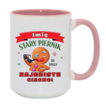 Kubek z dowolnym imieniem "Stary piernik"