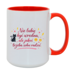 Kubek "Nie lubię być wredna, ale jakoś trzeba sobie radzić"