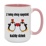 Kubek "Z tobą chcę spędzić każdy dzień"