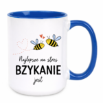 Kubek "Najlepsze na stres bzykanie jest"