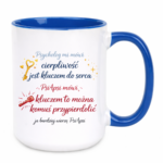 Kubek "Cierpliwość jest kluczem do serca"