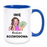 Kubek z dowolnym imieniem "Królowa rozwodowa"