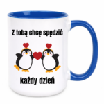 Kubek "Z tobą chcę spędzić każdy dzień"