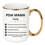 Kubek z dowolnym imieniem "Psia mama"