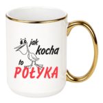Kubek "Jak kocha to połyka"