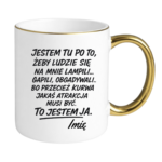Kubek z dowolnym imieniem "to jestem ja"