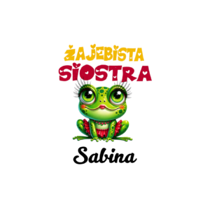Kubek z dowolnym imieniem "Żajebista siostra"