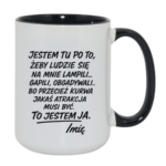 Kubek z dowolnym imieniem "to jestem ja"