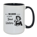 Kubek "Nie jesteś stara jesteś retro"