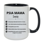 Kubek z dowolnym imieniem "Psia mama"