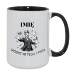 Kubek z dowolnym imieniem "Dyrektor tego cyrku"
