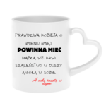 Kubek z dowolnym imieniem "Prawdziwa kobieta powinna mieć"