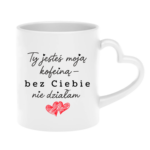 Kubek "Ty jesteś moją koleiną"