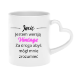 Kubek z dowolnym imieniem "Jestem wersją vintage"
