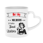 Kubek z dowolnym imieniem "Nie jesteś stara jesteś retro"