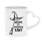 Kubek "Wiedźmy też potrzebują kawy"