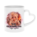 Kubek z dowolnym imieniem "Kierowniczka tego cyrku"