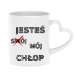 Kubek "Jesteś mój chłop"