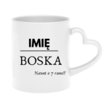Kubek z dowolnym imieniem "Boska nawet o 7 rano !"