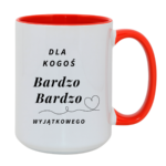 Kubek "Dla kogoś bardzo bardzo wyjątkowego"