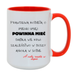 Kubek z dowolnym imieniem "Prawdziwa kobieta powinna mieć"