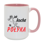 Kubek "Jak kocha to połyka"