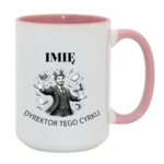 Kubek z dowolnym imieniem "Dyrektor tego cyrku"