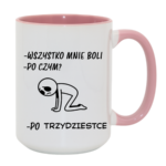 Kubek "Wszystko mnie boli"