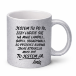 Kubek z dowolnym imieniem "to jestem ja"