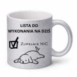 Lista do wykonania na dziś "Zupełnie nic"