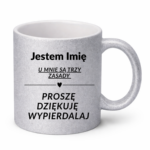 Kubek z dowolnym imieniem "U mnie są trzy zasady"