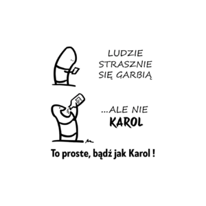 Kubek z dowolnym imieniem "Ludzie strasznie się garbią"