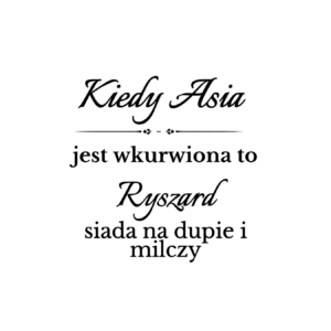 Kubek z dowolnymi imionami "Kiedy jest wkurwiona"