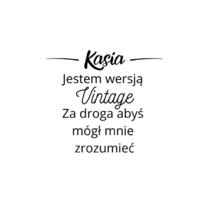 Kubek z dowolnym imieniem "Jestem wersją vintage"