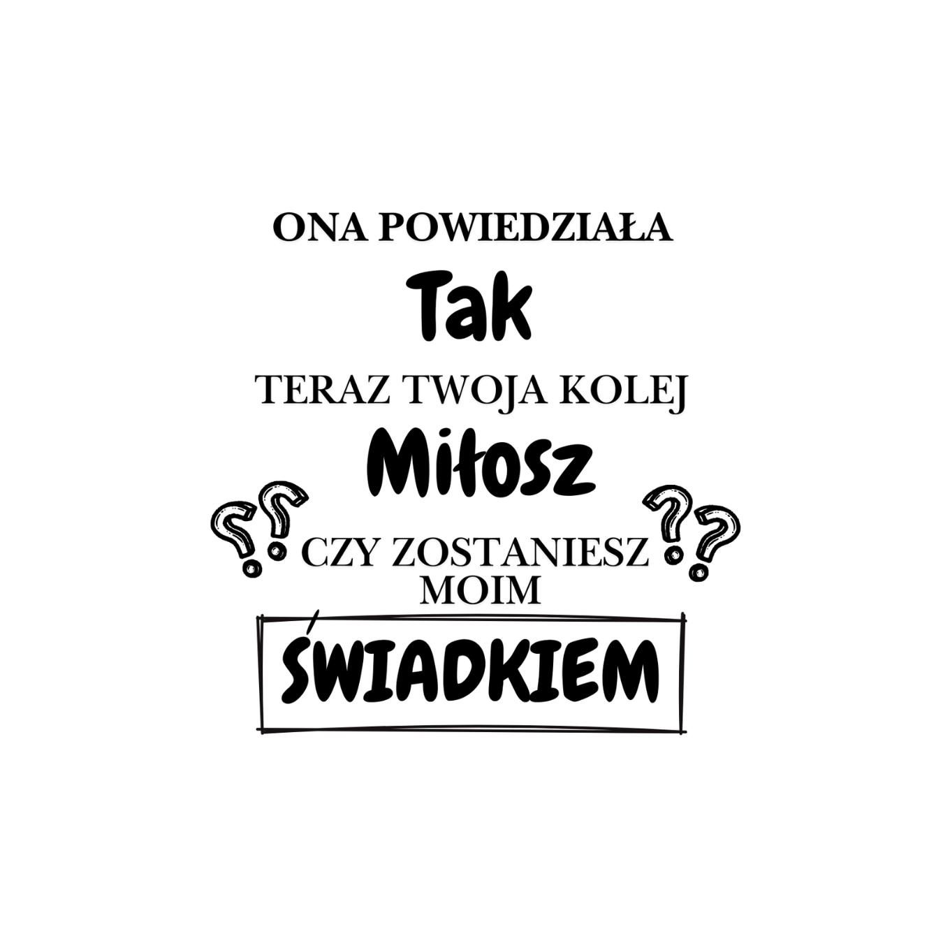 35 Kubek z dowolnym imieniem "Czy zostaniesz moim świadkiem?