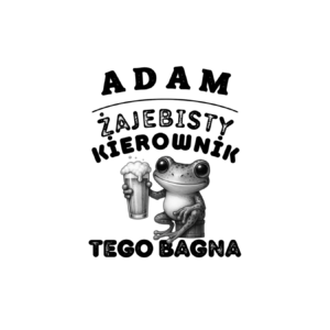 Kubek z dowolnym imieniem "Żajebisty kierownik tego bagna"